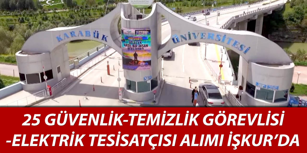 Karabük Üniversitesi 25 Daimi İşçi Alımı İşkur'da