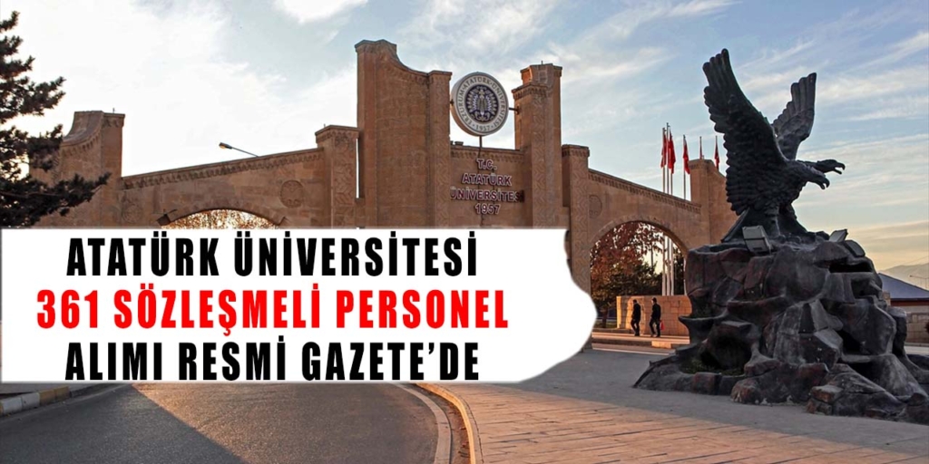Atatürk Üniversitesi 361 Sağlık Personeli Alımı Resmi Gazete'de